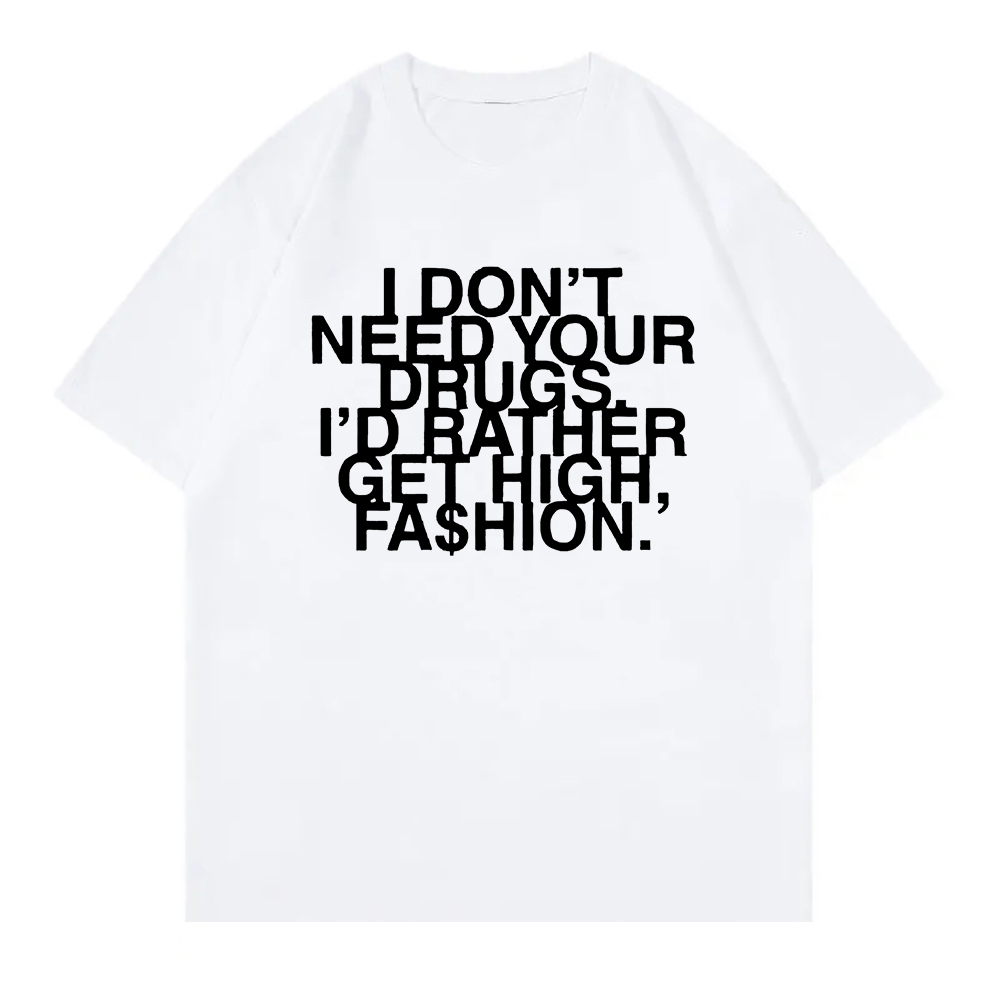 I Don’t Need Your Drugs I’d Ra - đánh giá và giá Summer Rae Clothing