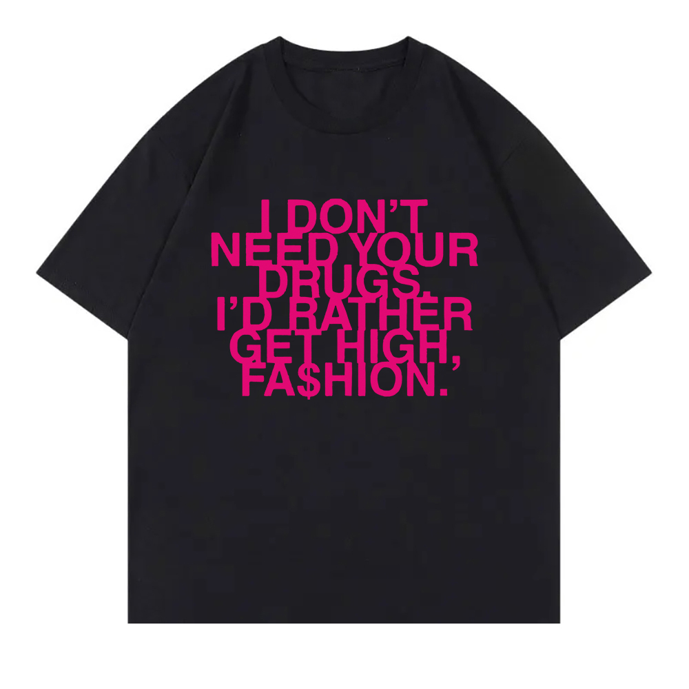 I Don’t Need Your Drugs I’d Ra - đánh giá và giá Summer Rae Clothing