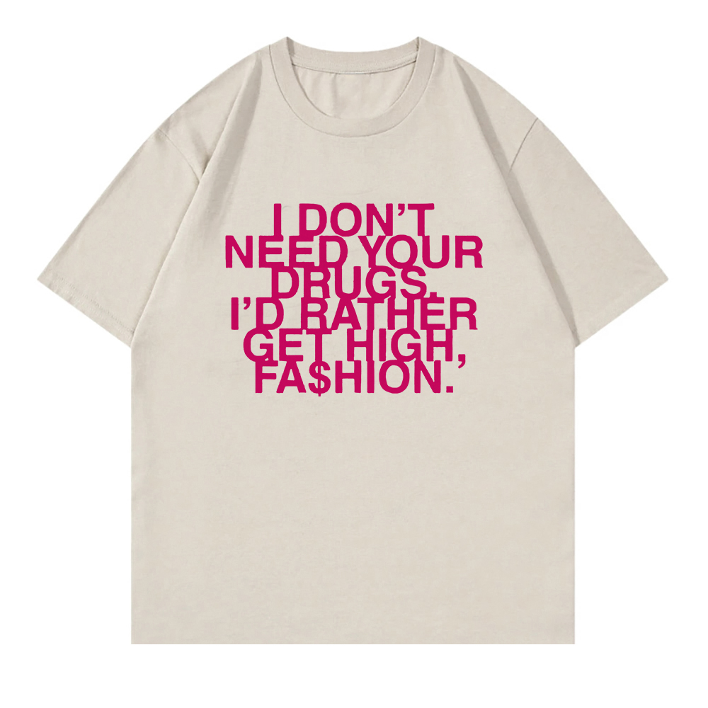 I Don’t Need Your Drugs I’d Ra - đánh giá và giá Summer Rae Clothing